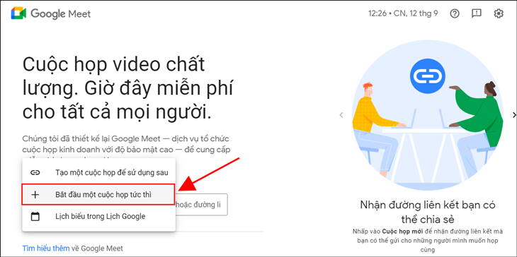 Chọn Bắt đầu một cuộc họp tức thì Chọn Bắt đầu một cuộc họp tức thì