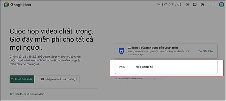 Bạn cũng có thể nhấn vào tên lớp học, họp online ở giao diện chính của Google Meet Bạn cũng có thể nhấn vào tên lớp học, họp online ở giao diện chính của Google Meet