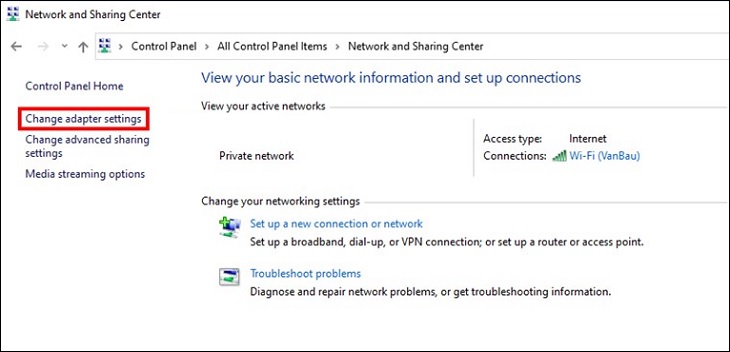 chọn mục Change adapter settings Bạn nhấn vào mục Change adapter settings