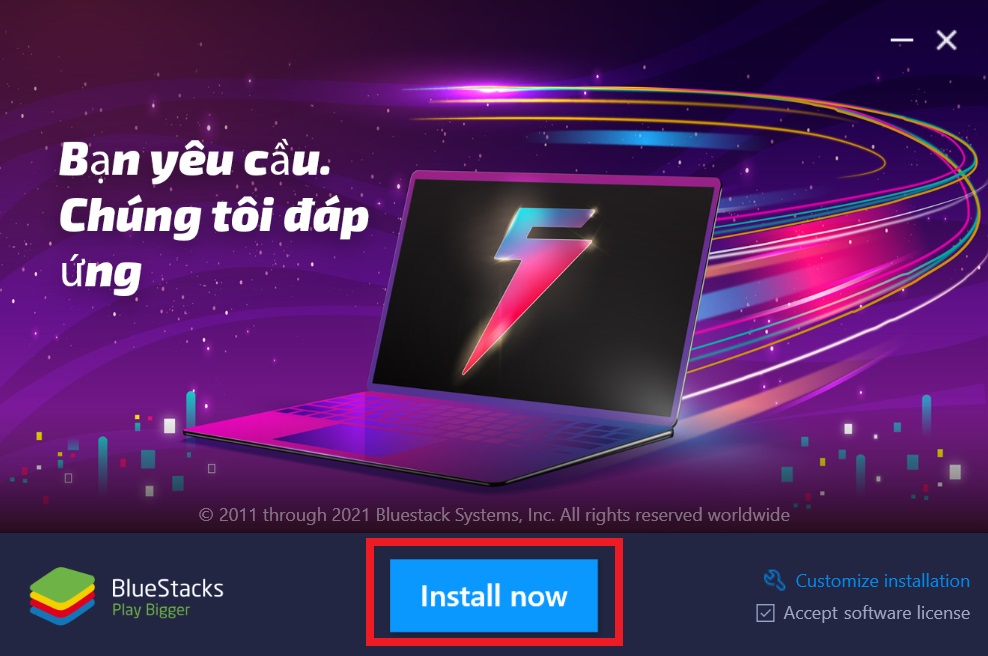 Bạn mở file cài đặt vừa tải, chọn Install Now để tiến hành cài đặt BlueStacks