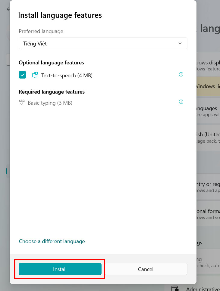 Tại cửa sổ Install language features, bạn hãy chọn Install. Tại cửa sổ Install language features, bạn hãy chọn Install.