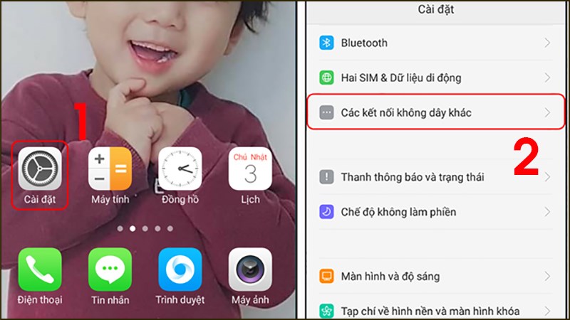 Bạn chọn mục Các kết nối không dây khác trong phần Cài đặt Bạn chọn mục Các kết nối không dây khác trong phần Cài đặt