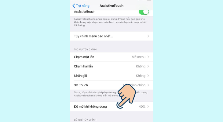 Vẫn trong giao diện AssistiveTouch nhấn vào Opacity khi không sử dụng. Vẫn trong giao diện AssistiveTouch nhấn vào Opacity khi không sử dụng